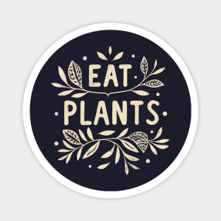 Eat Plants, Go Vegan, Minimalist Vintage Design Magnet